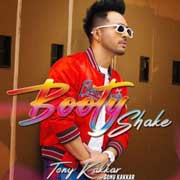 Booty Shake - Tony Kakkar Mp3 Song